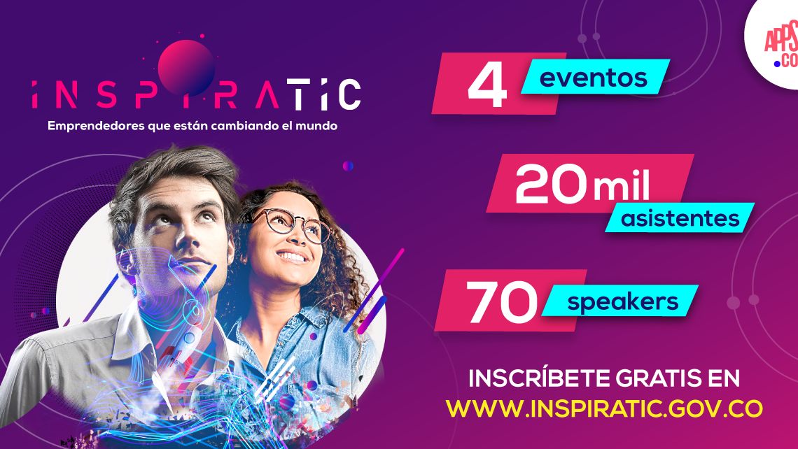 InspiraTIC 2020: el evento para los emprendedores de Colombia y Latinoamérica