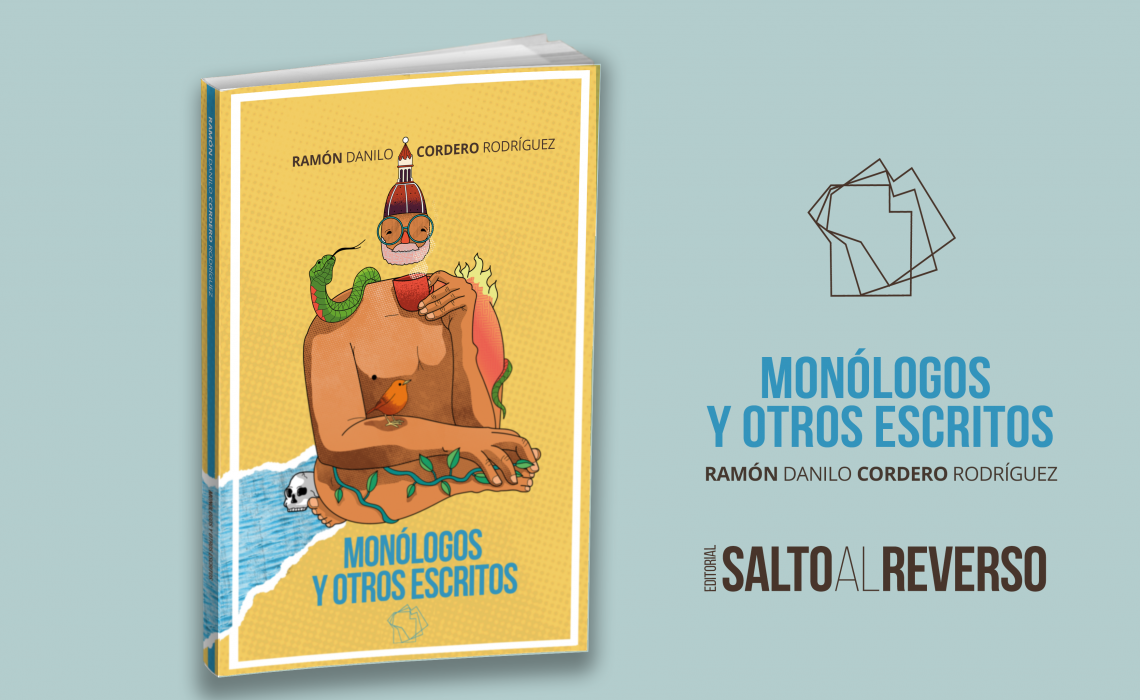 Lanzamiento del libro «MONÓLOGOS Y OTROS ESCRITOS», por Ramón Danilo Cordero Rodríguez