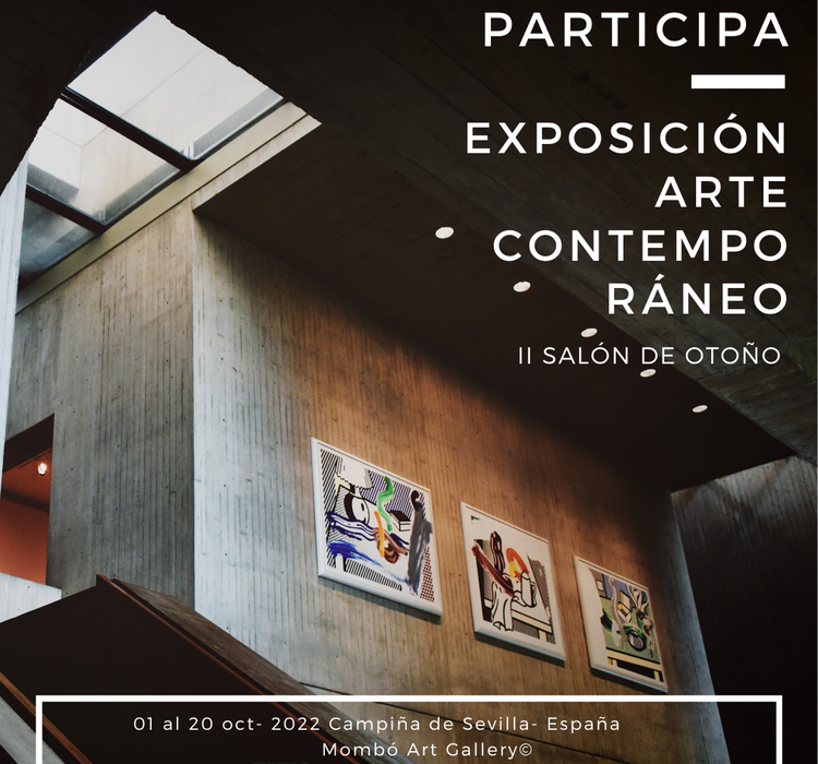 Participa en la Exposición II Salón de Otoño ©Mombó Art. Plazas limitadas.