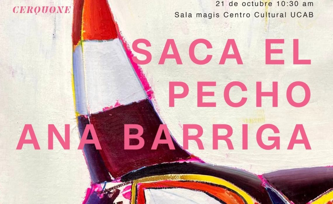 Exposición de la artista española Ana Barriga  se presenta en el Centro Cultural UCAB