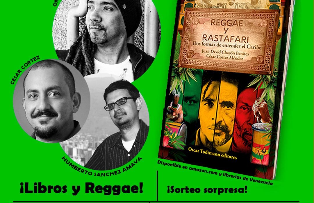 CONVERSACION EN DIRECTO con Humberto Sánchez Amaya y los autores del libro «Reggae y Rastafari. Dos formas de entender el Caribe»