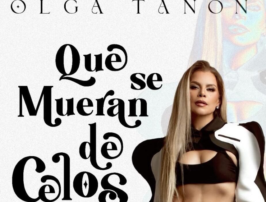 Olga Tañón estrena su nuevo sencillo «Que se mueran de celos»: Una explosión de salsa y ritmos tropicales
