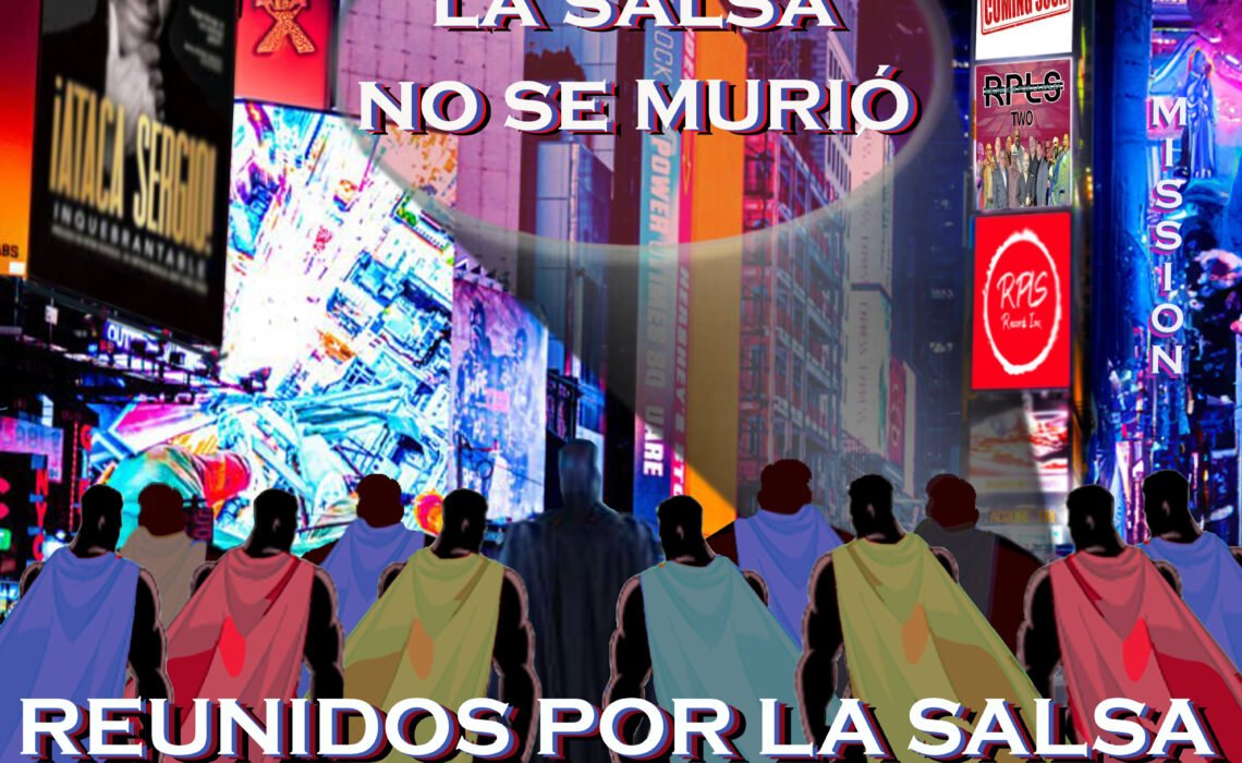 Reunidos Por La Salsa presenta su nuevo sencillo “La Salsa No Se Murió”