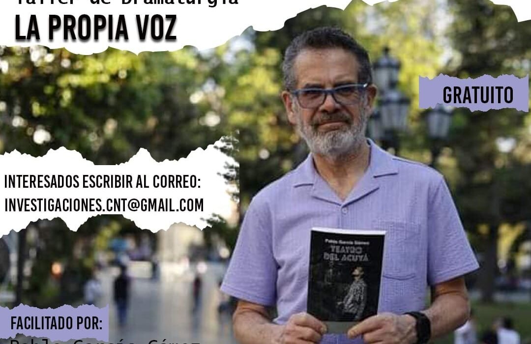 Pablo García Gámez Ofrecerá Taller de Dramaturgia «La Propia Voz» en Caracas.