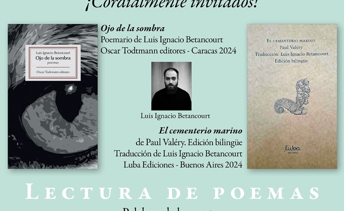 Presentación del Poemario «Ojo de la sombra» y Traducción de «El Cementerio marino»