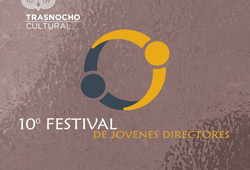 Últimos días para postularse a la décima edición del  Festival de Jóvenes Directores Trasnocho.