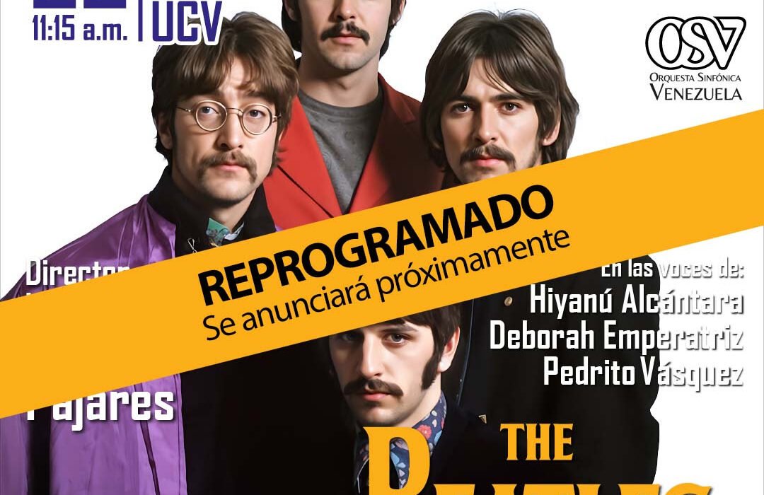 Comunicado | «The Beatles por siempre» será reprogramado.