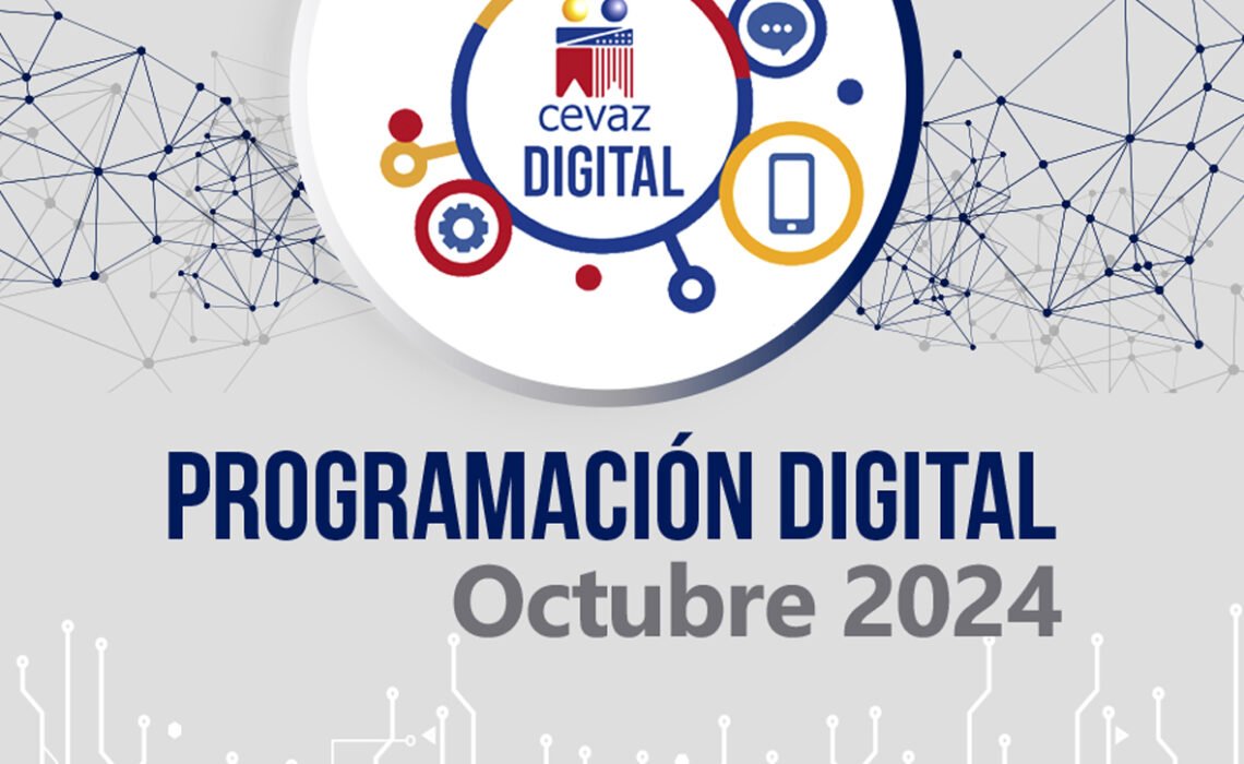 Programación de actividades de CEVAZ Digital para octubre 2024.