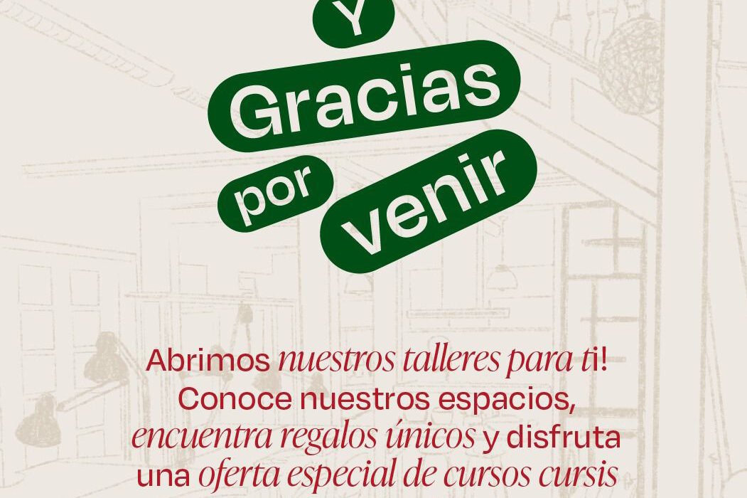 ¡Ven y celebra con nosotros! Talleres abiertos en «Y Gracias por Venir».