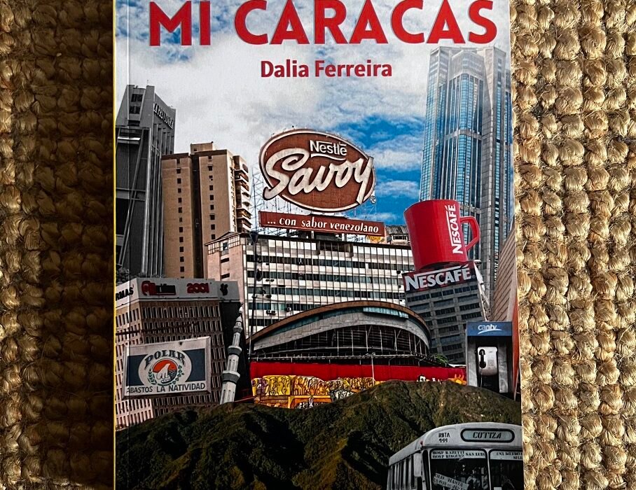 La artista visual y periodista venezolana Dalia Ferreira  publica libro compilatorio de su obra sobre Caracas.