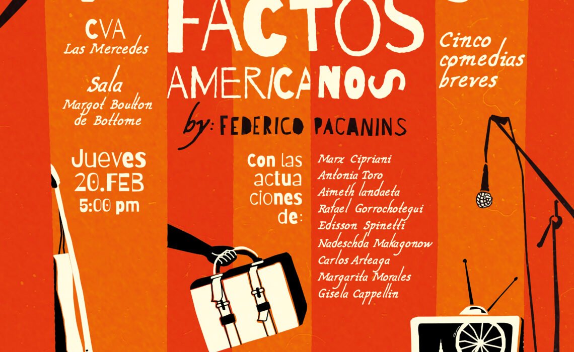 «Artefactos Americanos»: Cinco comedias breves de Federico Pacanins en el CVA y el Centro Cultural Chacao.