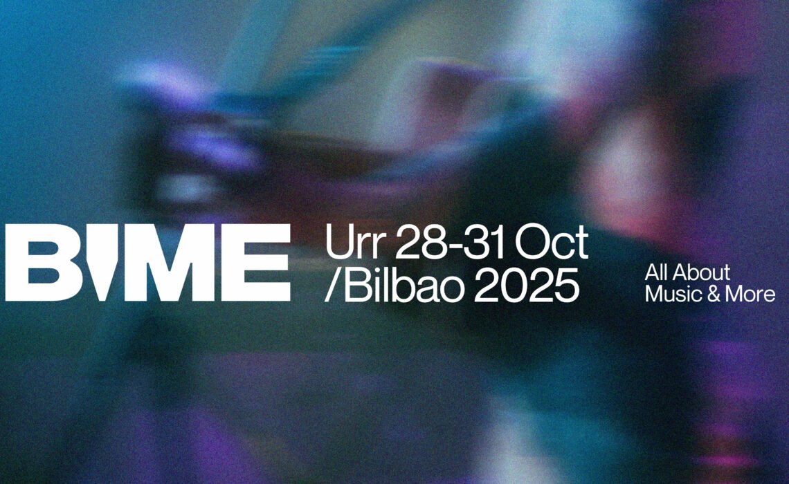 BIME vuelve a Bilbao del 28 al 31 de octubre de 2025.