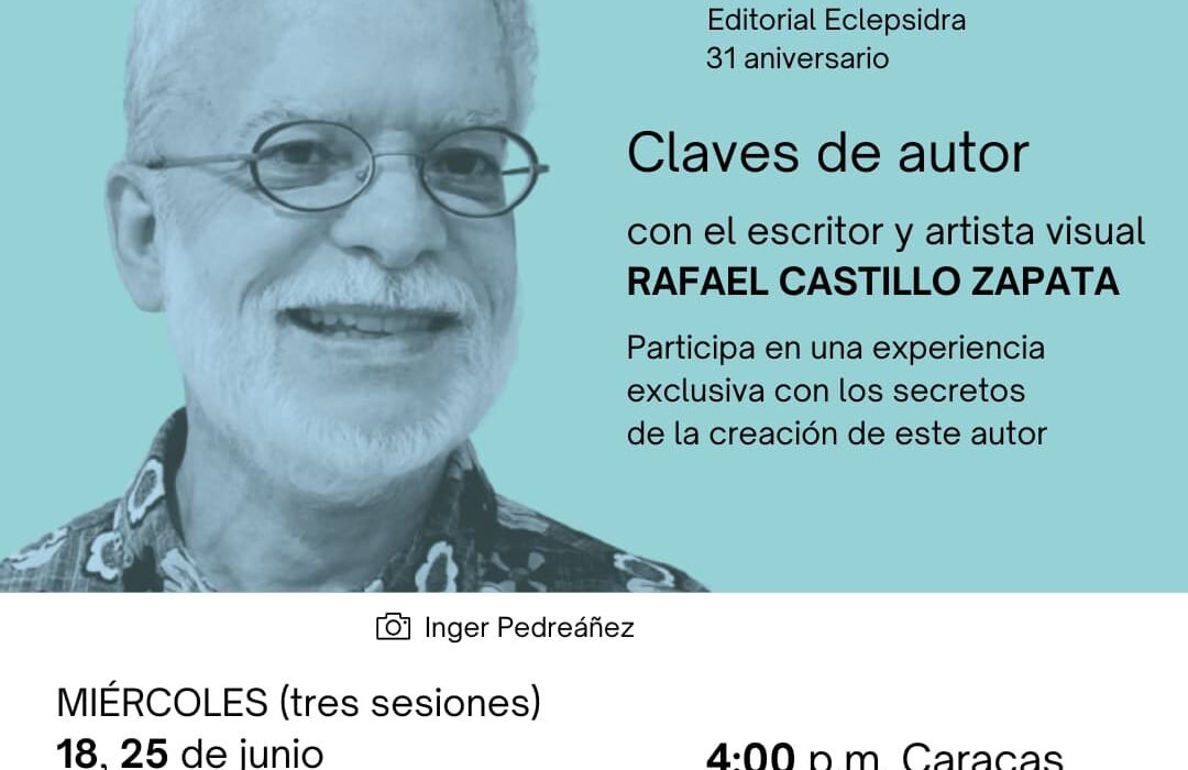 CURSO INTENSIVO «CLAVES DE AUTOR» CON RAFAEL CASTILLO ZAPATA.