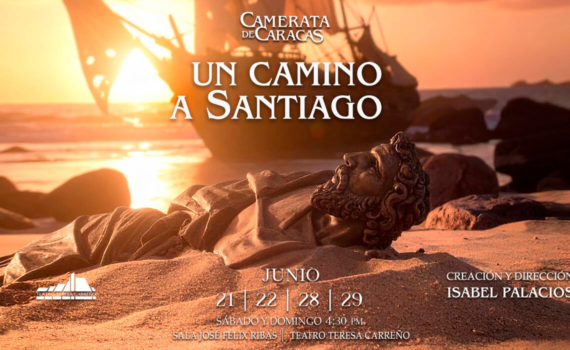 «Un Camino a Santiago»: Un peregrinaje artístico que une música, danza y fe en el Teatro Teresa Carreño.