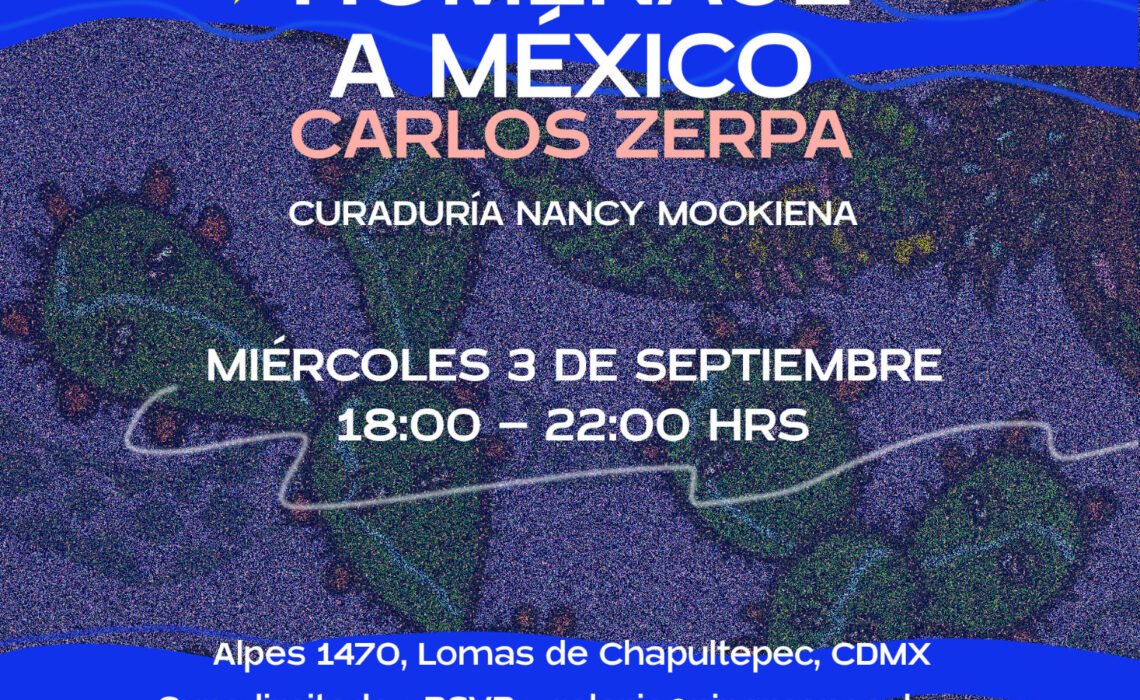 Carlos Zerpa: un homenaje irreverente a México.