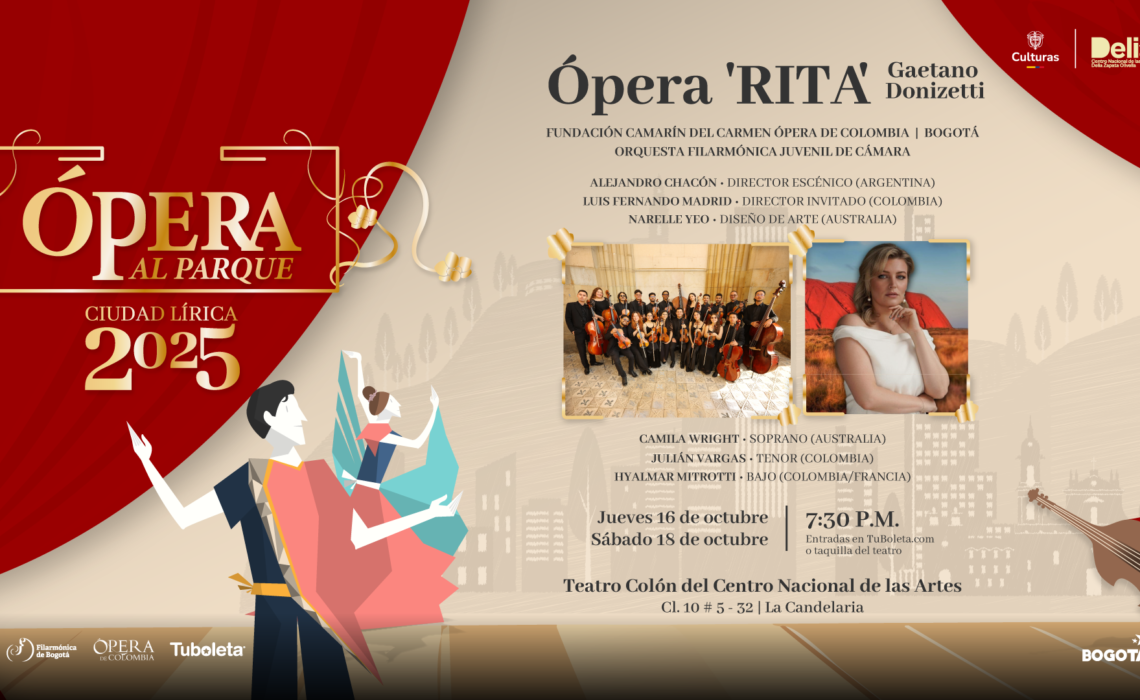 La ópera cómica ‘Rita’ de Gaetano Donizetti llega al Centro Nacional de las Artes en el Festival Ópera al Parque 2025