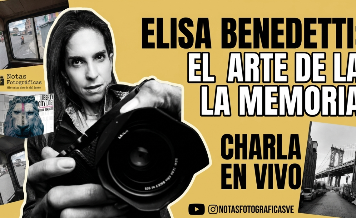 Elisa Benedetti: cuando la memoria de transforma en arte desde la fotografía.