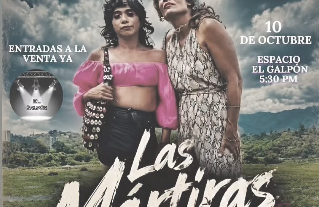 Las Mártiras llega a FESTEA con una historia de memoria, identidad y resistencia.